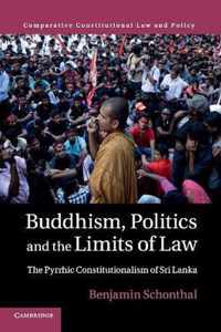 Buddhism, Politics and the Limits of Law