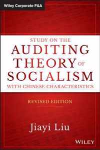 Study on the Auditing Theory of Socialism with Chinese Characteristics