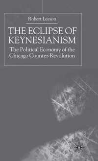 The Eclipse of Keynesianism