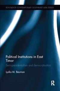 Political Institutions in East Timor