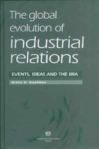 The Global Evolution of Industrial Relations