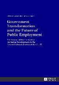 Government Transformation and the Future of Public Employment