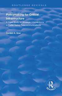 Policymaking for Critical Infrastructure