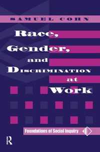 Race, Gender, And Discrimination At Work