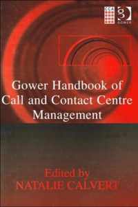 Gower Handbook of Call and Contact Centre Management