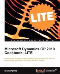 Microsoft Dynamics GP 2010 Cookbook