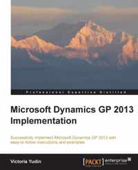 Microsoft Dynamics GP 2013 Implementation