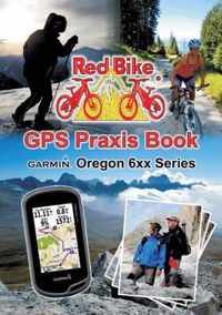 GPS Praxis Book Garmin Oregon 6xx Series