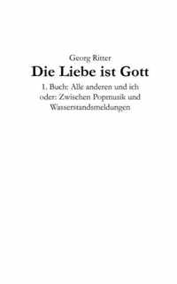 Die Liebe ist Gott