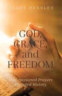 God, Grace, and Freedom