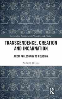 Transcendence, Creation and Incarnation