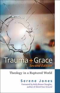 Trauma and Grace, 2nd Edition