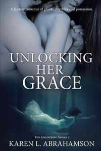 Unlocking Her Grace