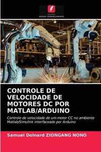 Controle de Velocidade de Motores DC Por Matlab/Arduino