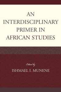 An Interdisciplinary Primer in African Studies