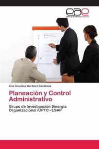 Planeacion y Control Administrativo