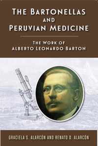 The Bartonellas and Peruvian Medicine