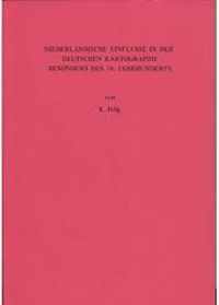 Niederländische Einflüsse in der deutschen Kartographie besonders des 18. Jahrhunderts