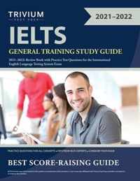 IELTS General Training Study Guide 2021-2022