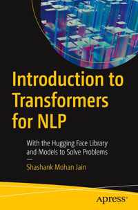 Introduction to Transformers for NLP