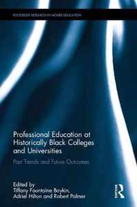 Professional Education at Historically Black Colleges and Universities