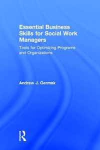 Essential Business Skills for Social Work Managers