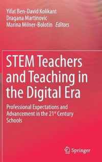 STEM Teachers and Teaching in the Digital Era