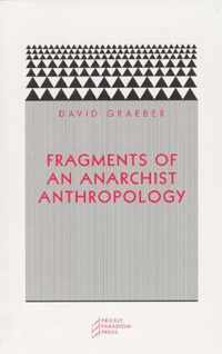 Fragments of an Anarchist Anthropology