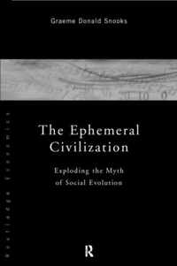 The Ephemeral Civilization