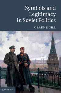 Symbols And Legitimacy In Soviet Politics