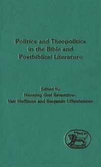 Politics and Theopolitics in the Bible and Postbiblical Literature