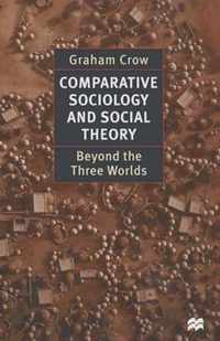 Comparative Sociology and Social Theory