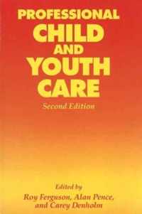 Professional Child and Youth Care, Second Edition