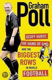 Geoff Hurst, The Hand Of God And The Biggest Rows In World Football