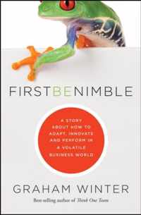 First Be Nimble