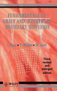 Fundamentals Of Grain And Interphase Boundary Diffusion