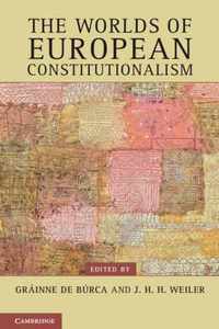 Worlds Of European Constitutionalism