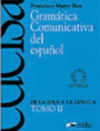 Gramatica comunicativa del espanol