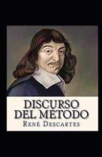 Discurso del metodo Anotado