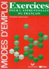 Grammaire Utile Du Francais. Modes d'Emploi