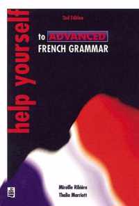 Help Yourself to Advanced French Grammar 2nd Edition