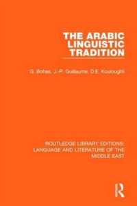 The Arabic Linguistic Tradition