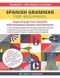 Spanish Grammar for Beginners Textbook + Workbook Included