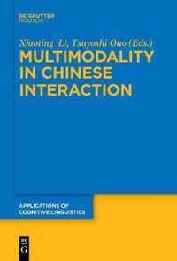 Multimodality in Chinese Interaction