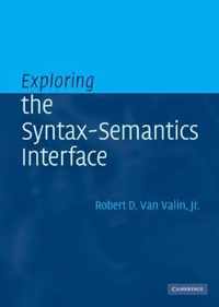 Exploring the Syntax-Semantics Interface