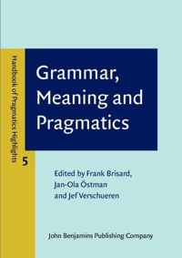 Grammar, Meaning and Pragmatics