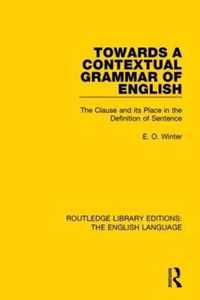 Towards a Contextual Grammar of English