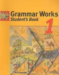 Grammar Works 1 Student's Book