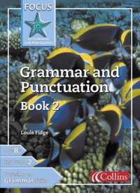 Focus on Grammar and Punctuation Grammar and Punctuation Book 4