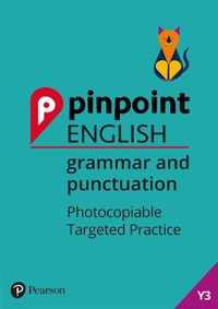 Pinpoint English Grammar and Punctuation Year 3